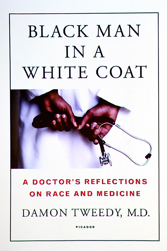 Black Man in a White Coat: A Doctor’s Reflections on Race and Medicin