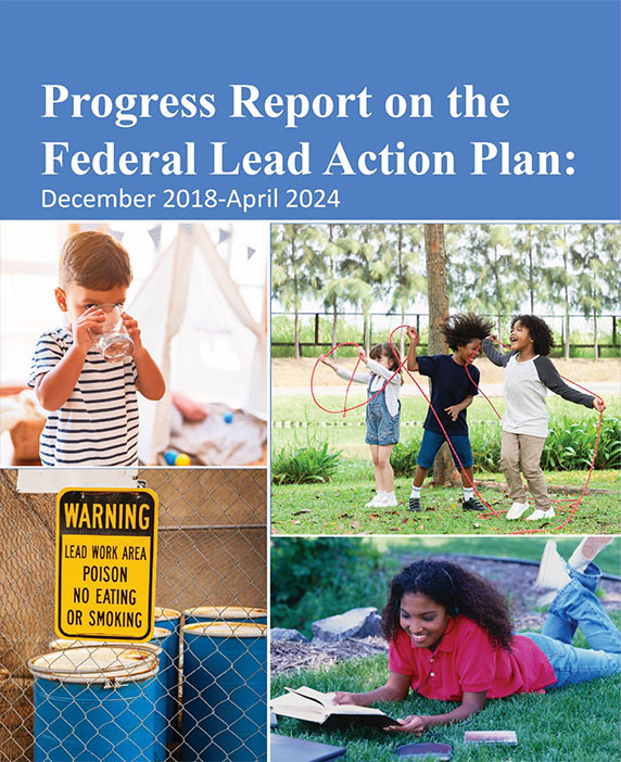 Cover of Progress Report on the Federal Lead Action Plan - four photos: children playing, reading and drinking water with a photo of hazardous waste barrels